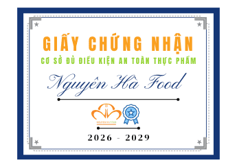 Cập Nhật Chứng Nhận Vệ Sinh An Toàn Thực Phẩm Nguyên Hà Food 2026