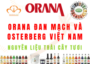 Orana Đan Mạch Và Osterberg Việt Nam - Nguyên Liệu Trái Cây Tươi