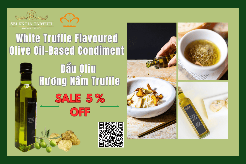 chuong-trinh-khuyen-mai-dau-oliu-huong-nam-truffle-nguyen-ha-food