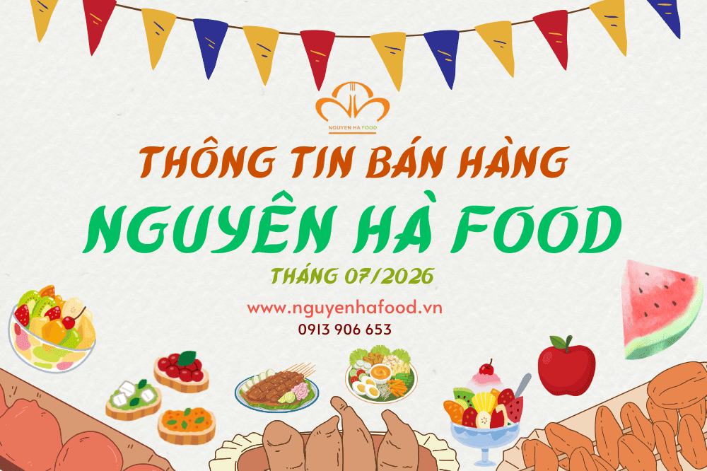 thong-tin-ban-hang-thang-7-nguyen-ha-food